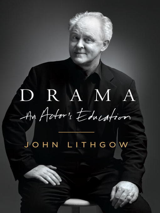 Title details for Drama by John Lithgow - Available